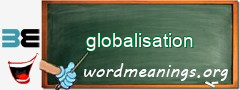 WordMeaning blackboard for globalisation